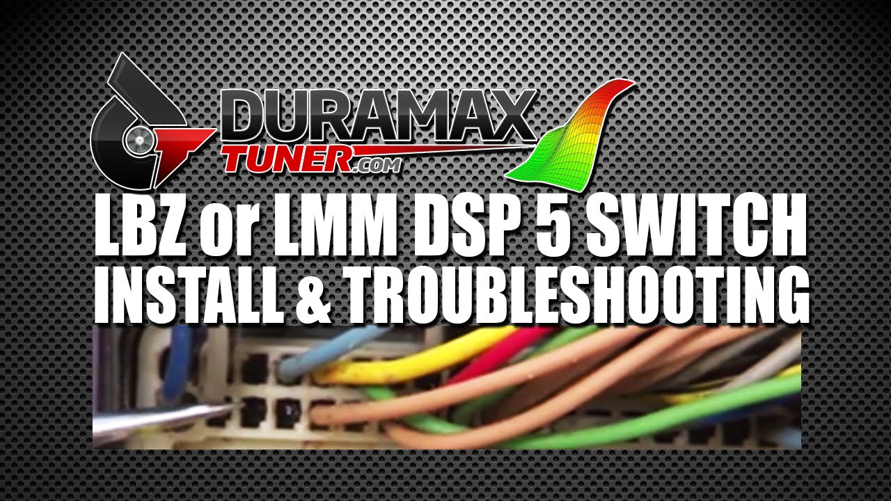 LBZ or LMM - DSP 5 Switch - INSTALL & TROUBLESHOOTING - Diesel Truck Tutorial